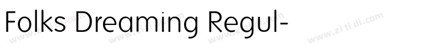 Folks Dreaming Regul字体转换